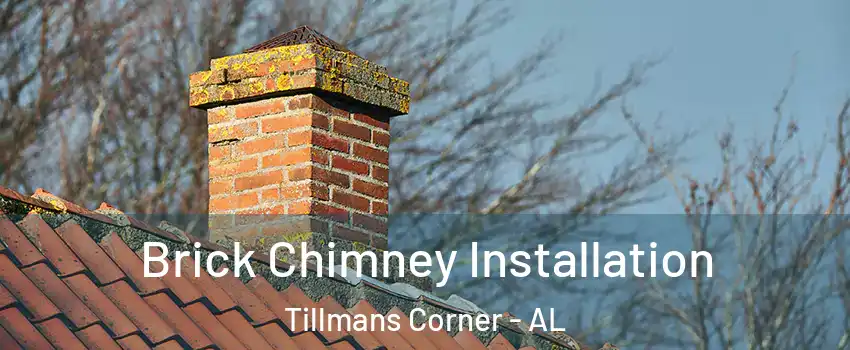  Brick Chimney Installation Tillmans Corner - AL