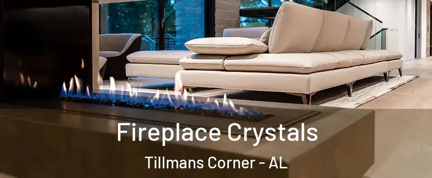  Fireplace Crystals Tillmans Corner - AL